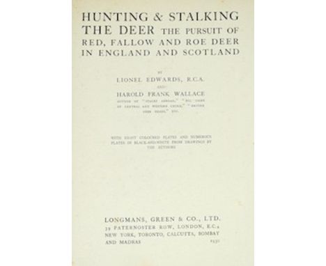 ° ° Edwards, Lionel and Wallace, Harold Frank - Hunting and Stalking the Deer ... cheaper reissue. 8 coloured and num. other 