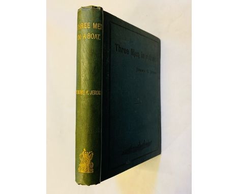 Jerome, Jerome K. Three Men in a Boat, first edition, Bristol: J. W. Arrowsmith, 1889. Octavo, publisher's grey-blue cloth le