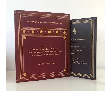 'PRESENTED TO J BROCK ALLEN, ESQ? ON HIS RETIREMENT', Illuminated manuscript, 1953 in presentation binding, Borough of Wolver