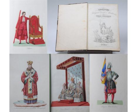 Costumi Religious Civili e Militari, containing hand tinted illustrations of catholic priests, the Pope, military personnel, 