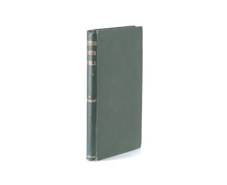 Campbell, Colin T. BRITISH SOUTH AFRICA: A HISTORY OF THE COLONY London: John Haddon &amp; Co., 1897 FIRST EDITION, 8vo, viii