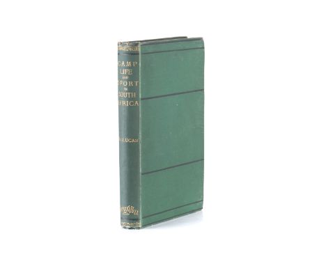 Lucas, Capt. Thomas J. CAMP LIFE &amp; SPORT IN SOUTH AFRICA London: Chapman and Hall, 1878 FIRST EDITION, 8vo, xiii + [3] + 