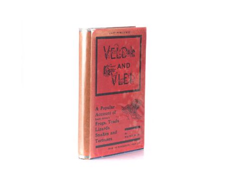 Rose, Walter VELD &amp; VLEI. AN ACCOUNT OF SOUTH AFRICAN FROGS, TOADS LIZARDS, SNAKES, &amp; TORTOISES Wynberg, Cape Town: T