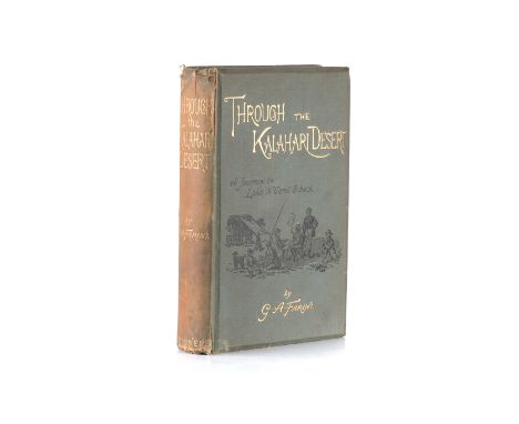 Farini, Guillermo A. THROUGH THE KALAHARI DESERT New York: Scribners &amp; Welford, 1886 FIRST US EDITION, 8vo, xx + 475 pp, 