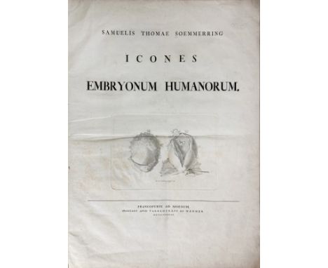 GYNAECOLOGY &amp; OBSTETRICS -- SOEMMERRING, S.Th. Icones embryonum humanorum. Frankf., Varrentrapp &amp; Wenner, 1799. (12) 