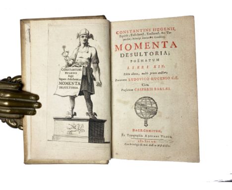 HUYGENS, C. Momenta desultoria; poematum ll. XIV. Ed. 2a, multo priore auctior, procur. L. Hugenio. Cum præf. C. Barlæi. The 