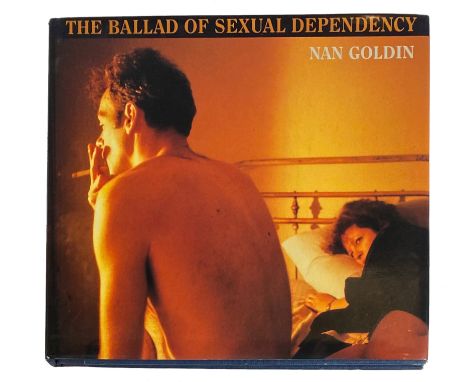 GOLDIN, Nan. The ballad of sexual dependency. N.Y., Aperture, 1986. Prof. ill. 4°. Ohcl. w. dust-j. (One leaf creased). NOTE: