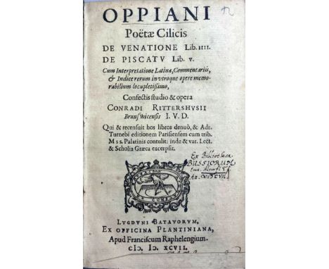 OPPIANUS. De venatione ll. IV; De piscatu ll. V. Cum interpr. Lat., comment. (...) studio &amp; opera C. Rittershusii (…). Le