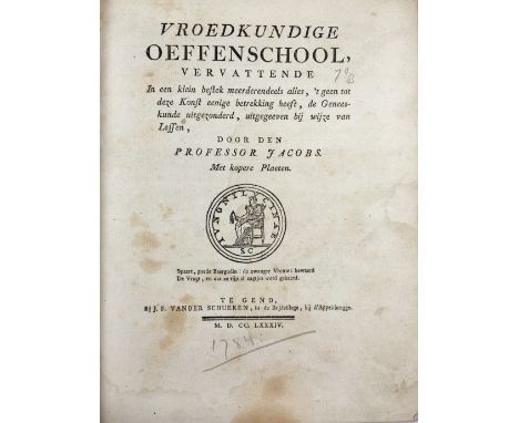 GYNAECOLOGY &amp; OBSTETRICS -- JACOBS, (J.B.). Vroedkundige Oeffenschool, vervattende in een klein bestek meerderendeels all