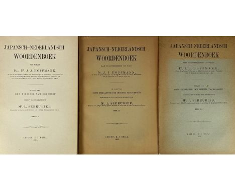 JAPAN -- HOFFMANN, J.J. &amp; L. SERRURIER. Japansch-Nederlandsch woordenboek. Leyden, E.J. Brill, 1881-1892. 3 vols. xi, 188