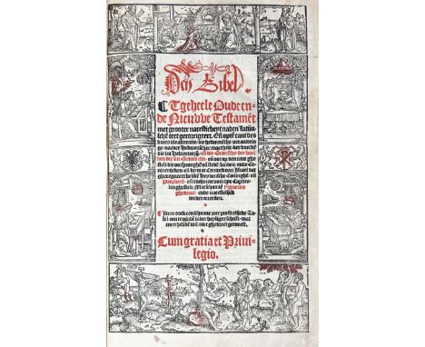 BIBLIA NEERLANDICA -- DEN BIBEL. Tgeheele Oude ende Nieuvve Testame[n]t met grooter naersticheyt naden Latijnsche[n] text gec