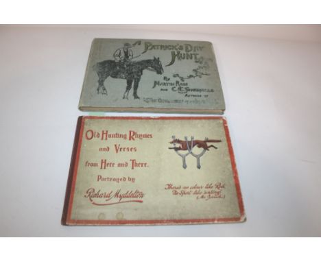 SPORTING BOOKS 2 sporting books, Old Hunting Rymes and Verses, Richard Myddelton, and A Patrick's Day Hunt, Martin Ross & E S