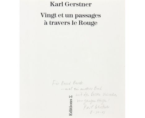 KARL GERSTNERVingt et un passages à travers le Rouge. Genf: Editions Σ 1988. 27 x 25 cm. Mit 22 Farbserigraphien von K. Gerst
