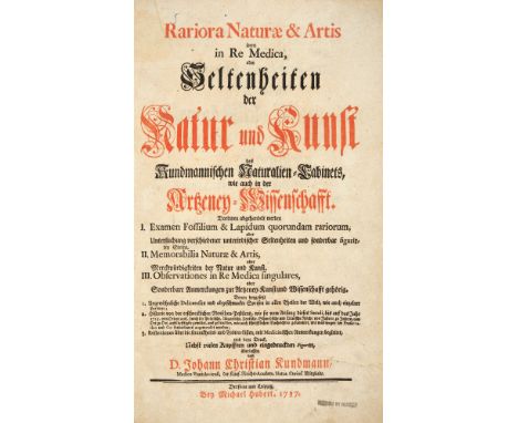 Kundmann, Johann Christian: Rariora naturae &amp; artis item in re medica oder Seltenheiten der Natur und Kunst des Kundmanni