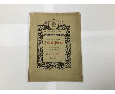 WWI Era Book 'City of Sheffield Roll of Honour of Sheffield Men Who Fell or Died of Wounds in the Great War 1914-1918', compi