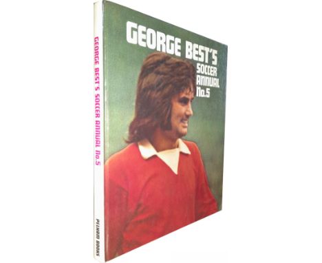 George Best Soccer annual No 5 book multi signed,  title page is signed by Ken Morgans, Ray Wood, Albert Scanlon and Sir Matt