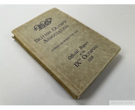 1928 Amsterdam Olympics - British Olympic Association Official Report1st edition, 328pp, including tables, plates and adverts