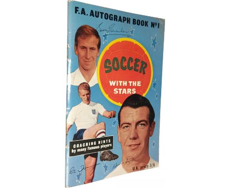 Soccer with the Stars F.A. Autograph Book No.1 signed by five legends of the game, Johnny Haynes, Bobby Moore, Bert Trautman,