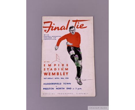 F.A. Cup Final programme Huddersfield Town v Preston North End, played at Wembley Stadium, 30th April 193824-page, slightly g