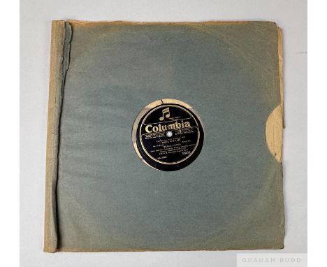 A shellac Columbia records 78 rpm disc of the crowd signing at the 1927 FA Cup Final between Cardiff City and Arsenal  The re