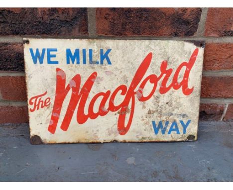 Original We Milk The Macford Way" Enamel Sign"Make: Contact AuctioneerModel: Contact AuctioneerYear: 0Mileage: 0VIN: Contact 