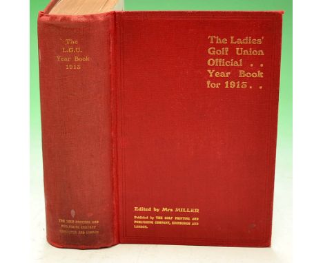 The Ladies Golf Union Official Year Book for 1913 - Vol. XIX - Ed by Miss Issette Pearson- Miller -- Publ'd by The Golf Print