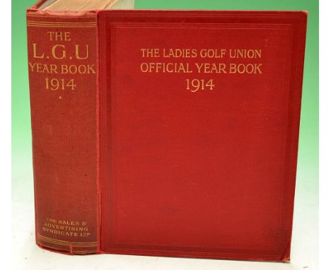 The Ladies Golf Union Official Year Book for 1914 - Vol. XX -  Ed by Miss Issette Pearson- Miller -- Publ'd by The Sales and 