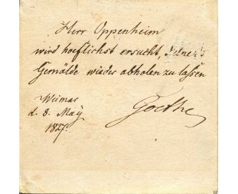 GOETHE JOHANN WOLFGANG VON: (1749-1832) German poet, playwright and novelist. A.N.S., Goethe, one page, 12mo (approx. 8 x 8 c