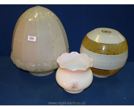A large frosted glass shade for an exterior, Art Deco design, 15" tall plus two glass lamp shades, one 7" and the other 10" t