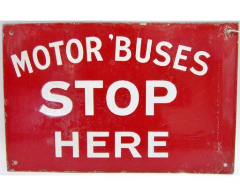 A BUS STOP ENAMEL DOUBLE-SIDED POST SIGN 'Motor 'Buses / Stop / Here', with white lettering against a red ground, by 'Chromo'