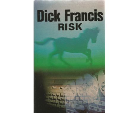 Signed Book Risk by Dick Francis 197 First Edition Hardback Book published by Michael Joseph Ltd Signed by Dick Francis on th