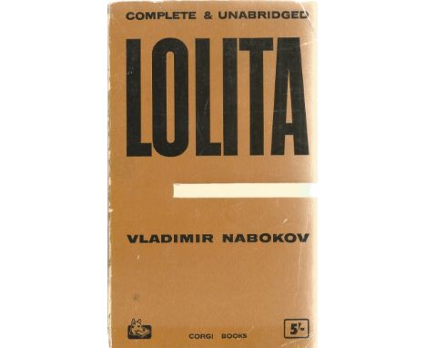 Lolita Complete and Unabridged by Vladimir Nabokov First Corgi Edition 1961 Softback Book published by Corgi (Transworld Publ