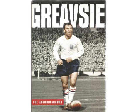 Signed Book Greavsie The Autobiography by Jimmy Greaves First Edition 2003 Hardback Book published by Time Warner Books UK Si