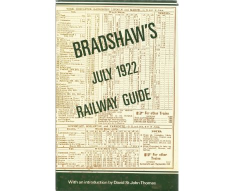Bradshaw's July 1922 Railway Guide introduction by D St John Thomas 1988 New Edition Hardback Book published by Guild Publish