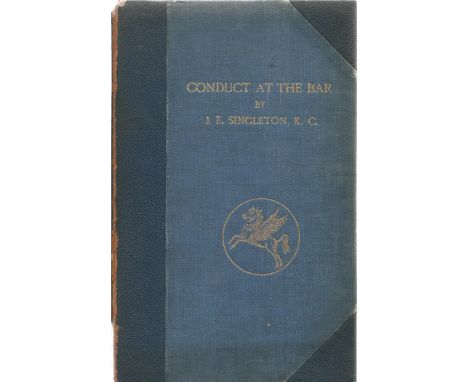 Conduct at the Bar by J E Singleton 1933 First Edition Hardback Book published by Sweet and Maxwell Ltd some ageing good cond