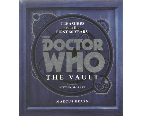 BBC Doctor Who The Vault by Marcus Hearn First Edition Hardback Book 2013 published by BBC Books (Ebury Publishing) good cond