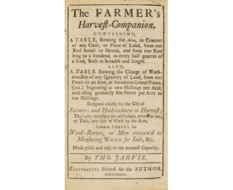 Canterbury imprint.- Jarvis (Thomas) The Farmer's Harvest-Companion, first edition, occasional spotting, previous owner's ink