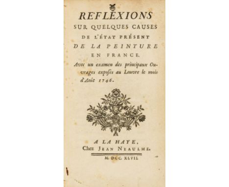 La Font de Saint-Yenne (Etienne) Reflexions sur quelques causes de l'État Présent de la peinture en France, first edition, a 