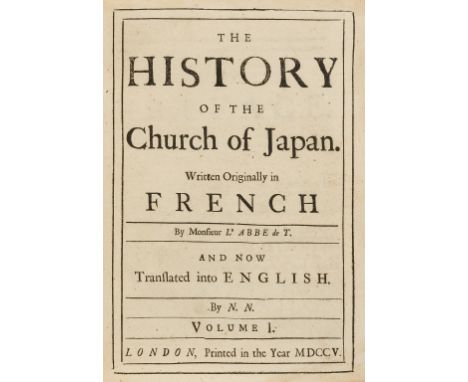 Japan.- [Crasset (Jean)] The History of the Church in Japan. Written Originally in French...translated into English. By N.N. 