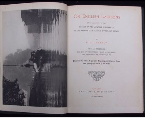 PETER HENRY EMERSON: ON ENGLISH LAGOONS, BEING AN ACCOUNT OF THE VOYAGE OF TWO AMATEUR WHERRY MEN ON THE NORFOLK AND SUFFOLK 