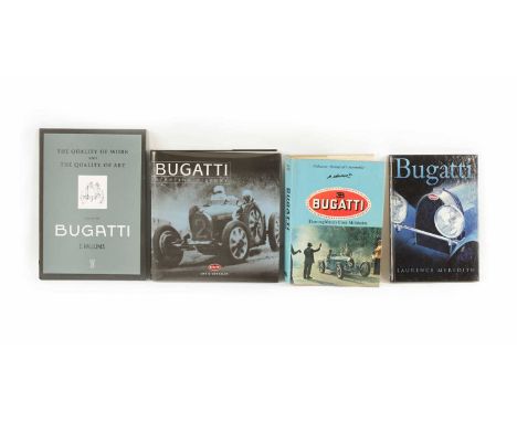 A COLLECTION OF FOUR BUGATTI BOOKS ' The Study on Bugatti' by E. Hallums,'Bugatti' by Laurence Meredith, 'Bugatti, Thoroughbr