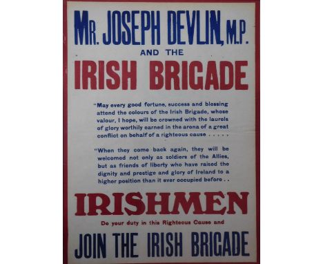 A framed and glazed WW1 Mr Joseph Devlin M.P. Irish Brigade poster by Hely's Ltd, Dublin. 53x40cm 