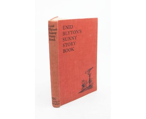 Blyton, Enid. SIGNED COPY. Sunny Story Book, illustrated by Eileen Soper, published by Hodder &amp; Stoughton, 1945, 1st edit