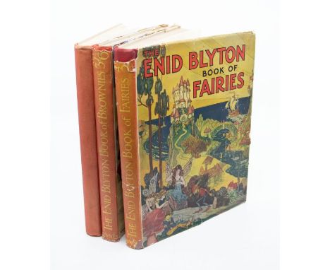 Blyton, Enid. The Enid Blyton Book of Bunnies; The Book of Fairies; The Book of Brownies, the last two in dustwrappers, illus