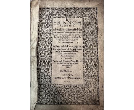 The French Academie by Peter de la Primaudaye, a seventeenth century leather bound manuscript printed for Thomas Adams (1614)