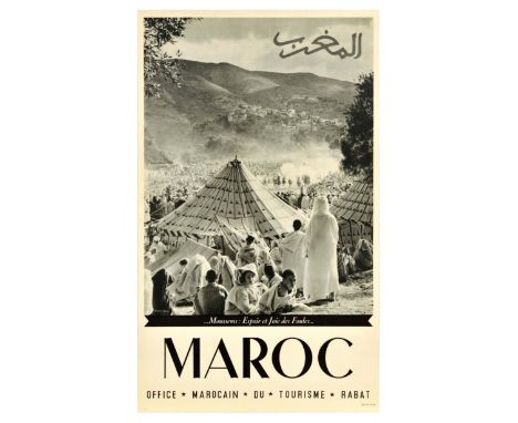 Original vintage travel poster for Morocco / Maroc - Moussems: Hope and Joy of the Crowds / Moussems: Espoir et Joie des Foul