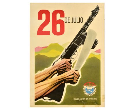 Original vintage propaganda poster commemorating - 26 de Julio / 26 July 1953 attack on the army barracks in Santiago de Cuba