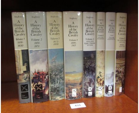 Marquis of Anglesey, eight volumes ' A History of the British Cavalry ', First Edition, 1973, two volumes signed by the autho