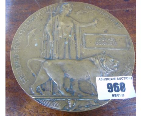 A Bronze World War One Death Plaque; in honour of Michael Connors.