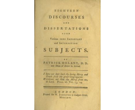 Delany (Patrick) Dean of Down Eighteen Discourses and Dissertations upon various... subjects, 8vo L. 1766. First Edn. Errata 